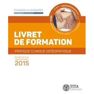 TiTa Livret De Formation - Pratique Clinique Ostéopathique pas cher