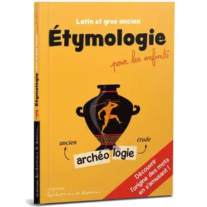 Bonhomme De Chemin Etymologie Pour Les Enfants - Latin Et Grec Ancien pas cher