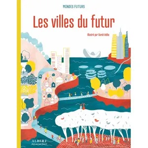 Mondes futurs - Les Villes du futur - Julie Lardon pas cher