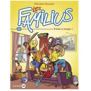 Comparateur de prix : Artege Jeunesse Les Familius Tome 12 - Parés À Ranger !