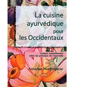 Innerquest La cuisine ayurvédique pour les Occidentaux pas cher