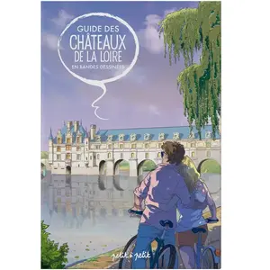 Comparateur de prix : Petit A Petit Bd Eds Guide des châteaux de la Loire en bandes dessinées