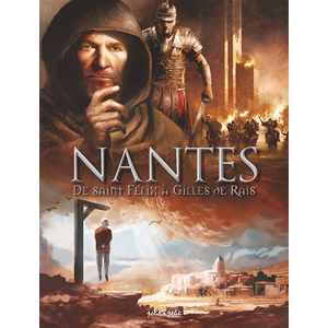 Petit A Petit Bd Eds Nantes Tome 1 - De Saint Félix À Gilles De Rais - De 21 À 1440 Après J-C pas cher