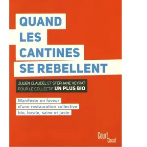 Quand les cantines se rebellent - Philippe Tastet pas cher