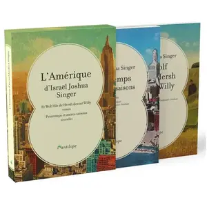 L'antilope L'amérique D'israël Joshua Singer - Et Wolf Fils De Hersh Devint Willy - Printemps Et Autres Saisons pas cher