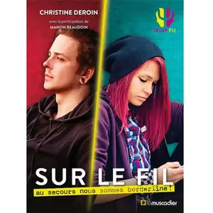 Sur Le Fil - Au Secours Nous Sommes Borderline ! pas cher