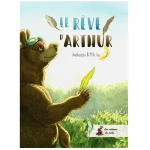 Le Rêve D'arthur pas cher