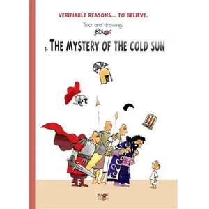 Brunor Eds Verifiable Reasons - To Believe Tome 1 - The Mystery Of The Cold Sun pas cher
