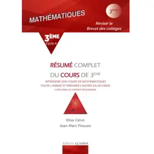 13 Juillet Editions Mathématiques 3e - Résume Complet Du Cours De 3e pas cher