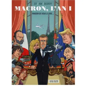 Florent Massot Eds Macron, l'an 1: Pardon de vous le dire... pas cher