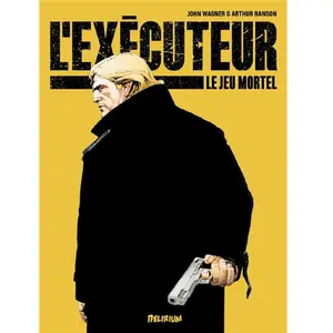 L'exécuteur Tome 1 - Le Jeu Mortel