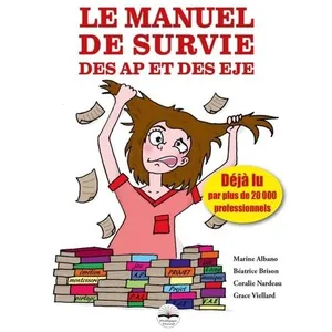 Philippe Duval Le Manuel De Survie Des Auxiliaires De Puériculture Et Des Éducateurs De Jeunes Enfants pas cher