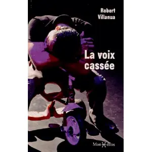 La Voix Cassée