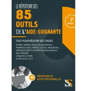 Setes Le Répertoire Des 85 Outils De L'aide-Soignante pas cher