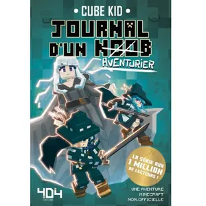 ISBN 404 Editions - Journal dun Noob (Aventurier) - Tome 7 - Roman junior illustre - Dès 8 ans - - Cube Kid pas cher