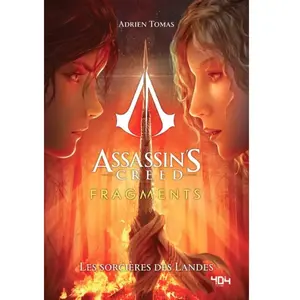 ISBN 404 Editions Assassin's Creed - Fragments - Tome 3 - Les Sorcières Des Landes pas cher