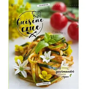 Marie Claire Cuisine crue pas cher
