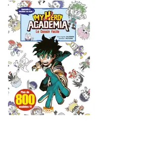 Ki-oon My Hero Academia: Le dessin facile
