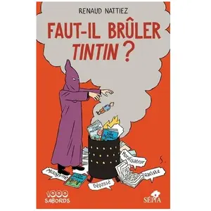 Sepia Faut-il brûler Tintin ? pas cher