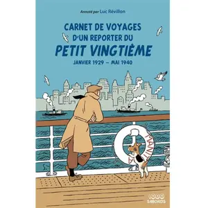 1000 Sabords Carnet de voyages d'un reporter du Petit Vingtième pas cher