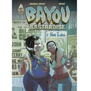 ANKAMA Bayou Bastardise - Tome 2 - Blues Panthers pas cher
