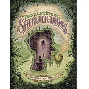 Dans La Tête De Sherlock Holme - 1 - Dans La Tête De Sherlock Holmes Le Cauchemar Du Loch Leathan - Tome 1