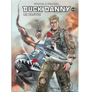 Dupuis Buck Danny Tome 58 - Le Pacte ! pas cher