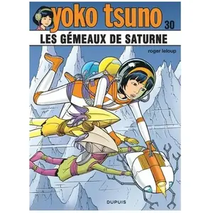 Dupuis Yoko Tsuno Tome 30 - Les Gémeaux De Saturne pas cher