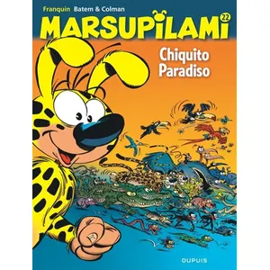 Editions Dupuis Marsupilami Tome 22 - Chiquito Paradiso pas cher