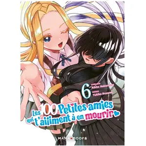 Mana books Les 100 petites amies qui t'aiiiment à en mourir T06 pas cher