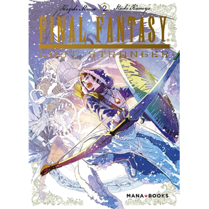 Mana Books Final Fantasy Lost Stranger T02 pas cher