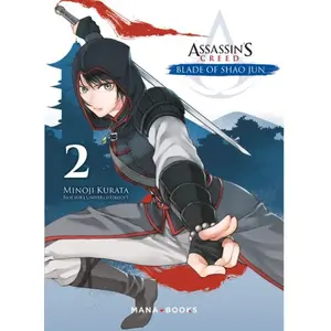 Mana Books Assassin's Creed - Blade of Shao Jun T02 pas cher