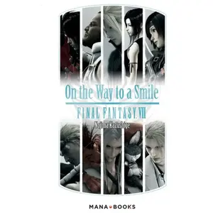 Mana Books On the Way to a Smile Final Fantasy VII pas cher