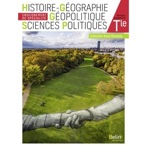 Comparateur de prix : Belin Éducation Histoire-Géographie Géopolitique Sciences Politiques Tle Enseignement De Spécialité Anne Doustaly - Enseignement De Spécialité