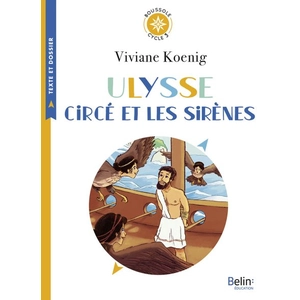 Comparateur de prix : Belin Éducation Ulysse, Circé et les sirènes