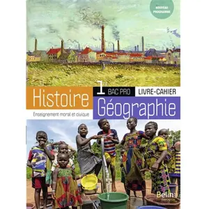 Comparateur de prix : Belin Éducation Histoire-Géographie-Emc 1re Bac Pro - Livre-Cahier