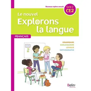 Comparateur de prix : Belin Éducation Français Ce2 Le Nouvel Explorons La Langue
