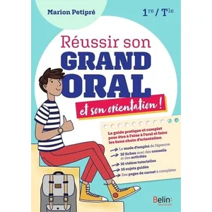 Belin Éducation Réussir son Grand Oral et son orientation pas cher