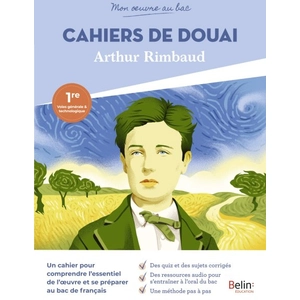 Comparateur de prix : Belin Éducation Cahiers De Douai, Arthur Rimbaud