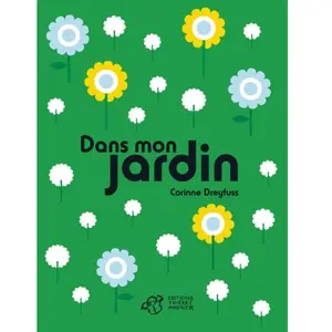 Thierry Magnier Eds Dans mon jardin pas cher