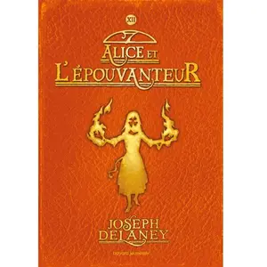 Bayard Jeunesse Alice et l'Epouvanteur: Epouvanteur poche T12 - Alice et l'Épouvanteur pas cher