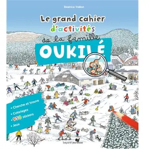 Bayard Jeunesse Le Grand Cahier D'activités De La Famille Oukilé - Hiver pas cher