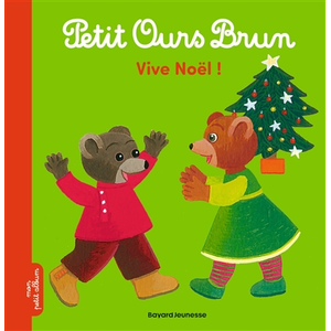 Petit Ours Brun - Vive Noël ! pas cher