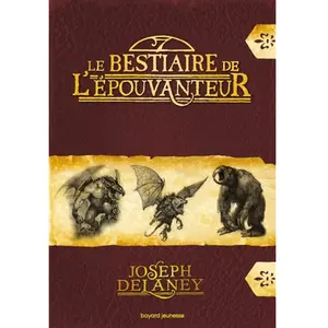 Bayard Jeunesse Le bestaire de l'épouvanteur pas cher