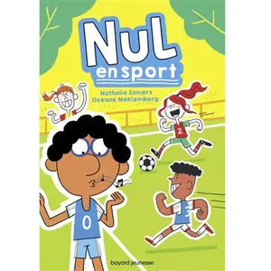Bayard Jeunesse Nul en sport pas cher