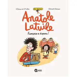 Bd Kids Un Roman Anatole Latuile - Tome 4 - Françoise A Disparu ! pas cher