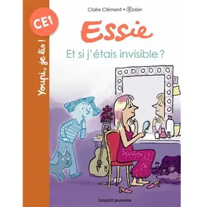 Bayard Jeunesse Essie - Et si j'étais invisible ? pas cher