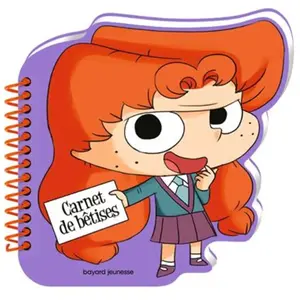 Bayard Jeunesse Carnet de bêtises Mortelle Adèle pas cher