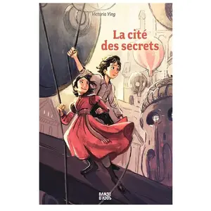Bande d'ados La Cité Des Secrets - Tome 1 pas cher