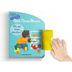 Bayard Jeunesse Où Est Mon Doudou ?